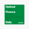 ‎Optimal Finance Daily: Money Management & Financial Independence on Apple P